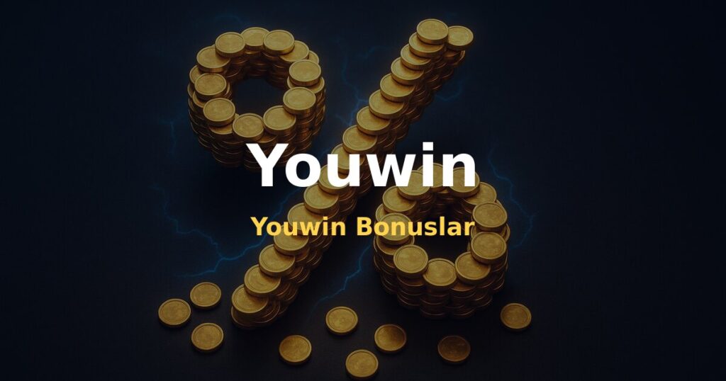 Youwin Bonuslar - Youwin